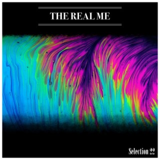 The Real Me Selection 22