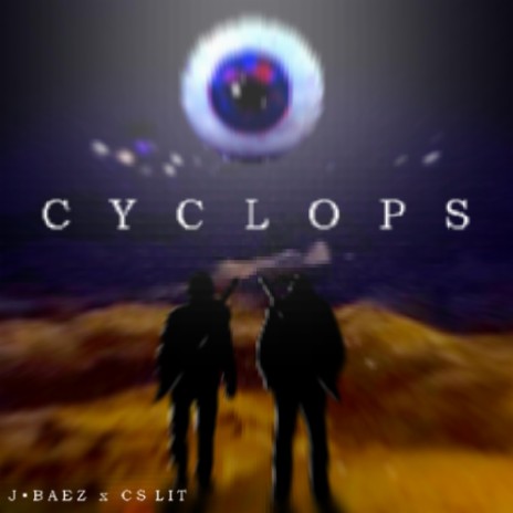 CYCLOPS (feat. CS LIT) | Boomplay Music