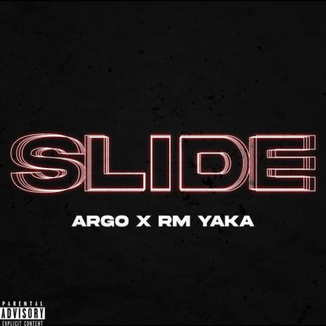 Slide (feat. RM Yaka)