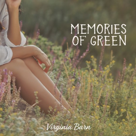 Memories of Green | Boomplay Music