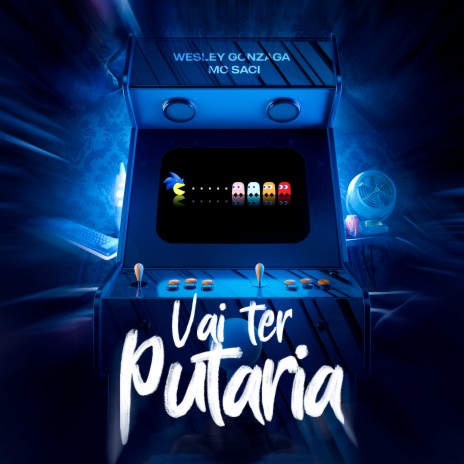 Vai Ter Putaria ft. Dj Wesley Gonzaga | Boomplay Music