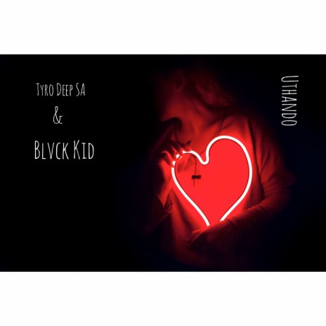 Uthando ft. Blvck kid | Boomplay Music