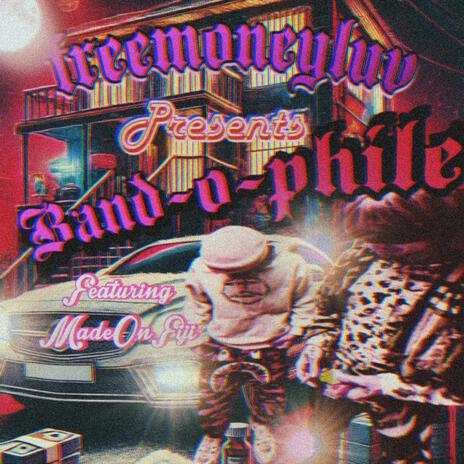 Band-o-phile ft. Madeonfiji | Boomplay Music