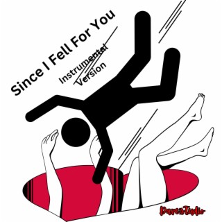 Since I Fell For You (Instrumental Version)
