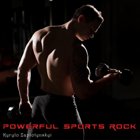 Powerful Sports Rock | Boomplay Music