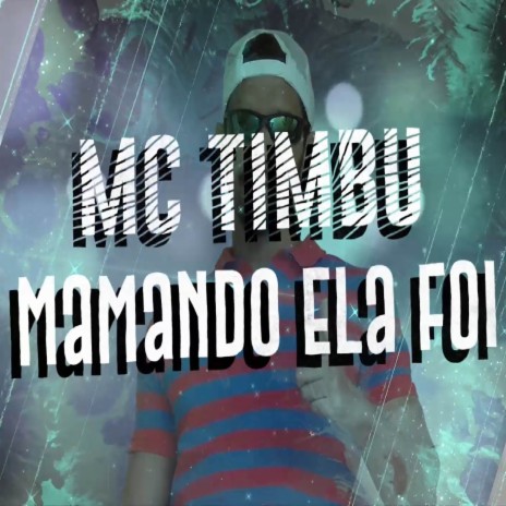 Mamando Ela Foi | Boomplay Music