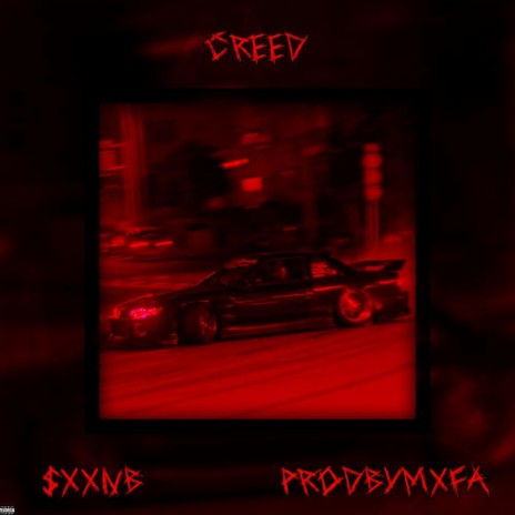 CREED ft. $XXNB | Boomplay Music