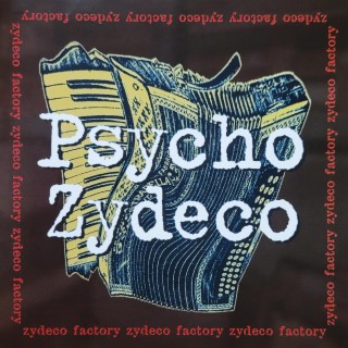 Psycho Zydeco