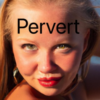 Pervert