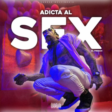 Adicta al Sex | Boomplay Music