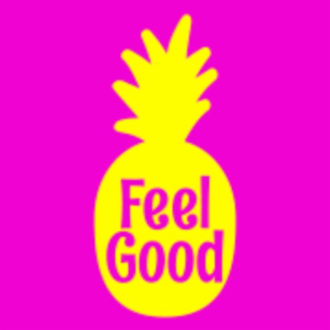 Feel good