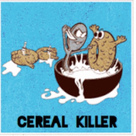Cereal Killer | Boomplay Music