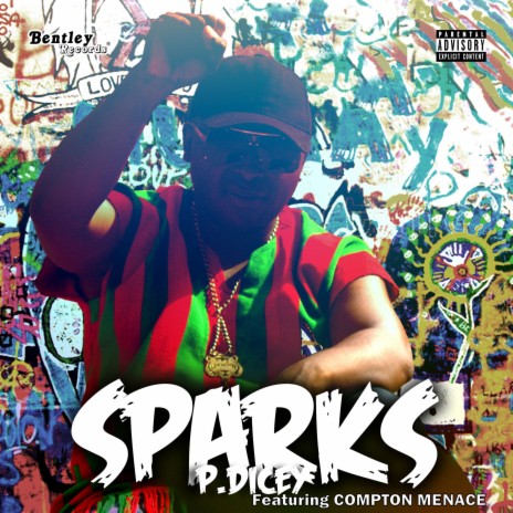 Sparks ft. Compton Menace | Boomplay Music