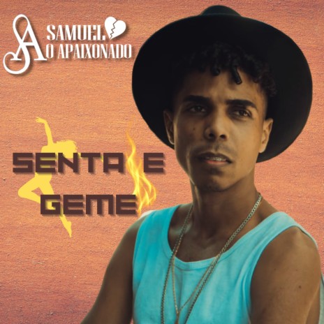 Senta e Geme | Boomplay Music