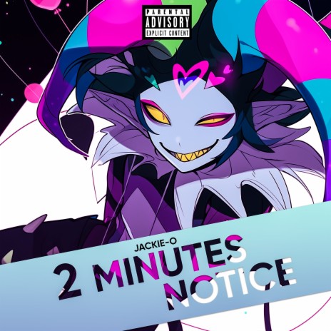 2 Minutes Notice (Explicit Version)