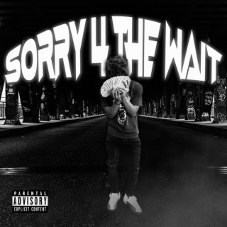Sorry 4 The Weight (Deluxe)