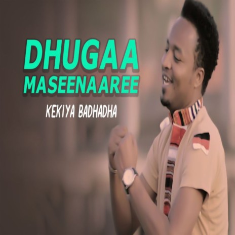 Dhugaa Maseenaaree | Boomplay Music
