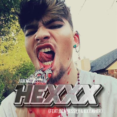 HEXXX ft. XXXAVIER & Bennessyy | Boomplay Music