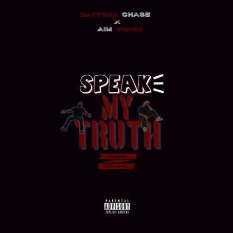 Speak My Truth ft. Aim Vision | Boomplay Music