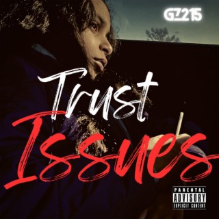 Trust Issues lyrics | Boomplay Music