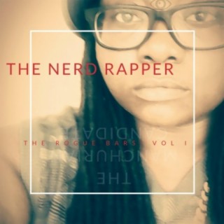 The Nerd Rapper: Rogue Bars, Vol. 1