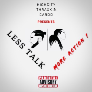 Less Talk More Action 1