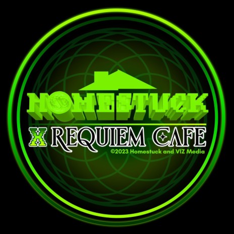 Requiem for a Homestuck (Requiem Cafe)