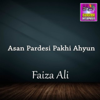 Asan Pardesi Pakhi Ahyun