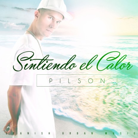 Sintiendo el Calor ft. Carlos Slork | Boomplay Music