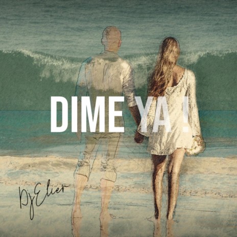 Dime Ya! | Boomplay Music