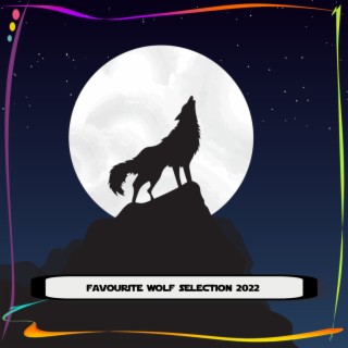 FAVOURITE WOLF SELECTION 2022