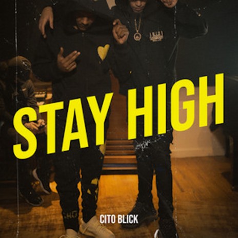 Stay High | Boomplay Music