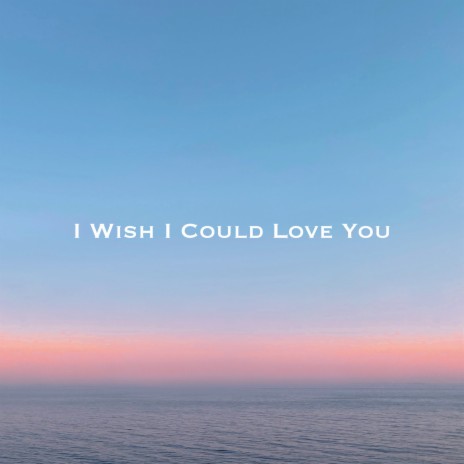 Kaya May - I Wish I Could Love You MP3 Download & Lyrics | Boomplay