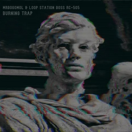 Burning Trap ft. Loop Station BOSS RC-505