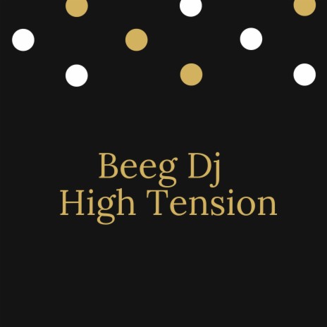 High Tension | Boomplay Music