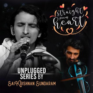 Straight from my heart (Unplugged Series)