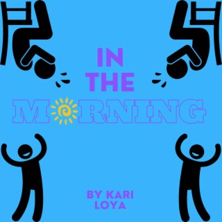 In the Mornin' lyrics | Boomplay Music