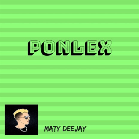 Ponlex | Boomplay Music