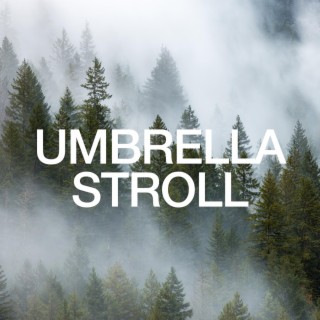 Umbrella Stroll