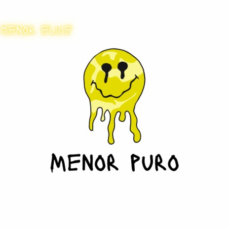 MENOR PURO | Boomplay Music