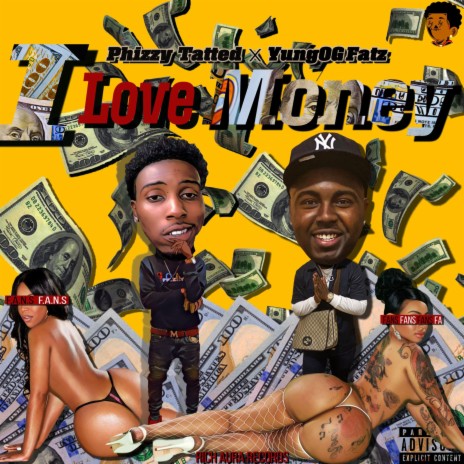 I Love Money ft. YungOGFatz | Boomplay Music