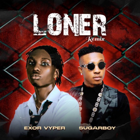 Loner (Remix) ft. Sugarboy | Boomplay Music