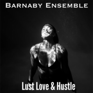 Lust Love & Hustle