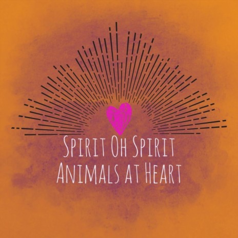 Animals at Heart | Boomplay Music