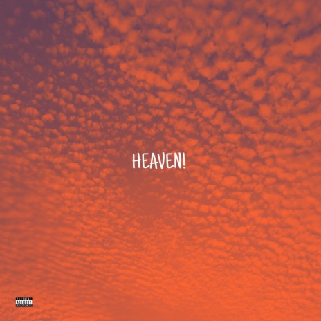 HEAVEN! | Boomplay Music