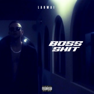 Boss Shit lyrics | Boomplay Music