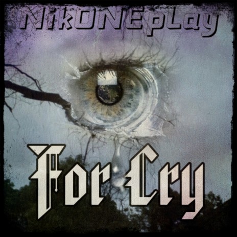 For Cry