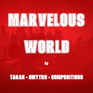 Marvelous world