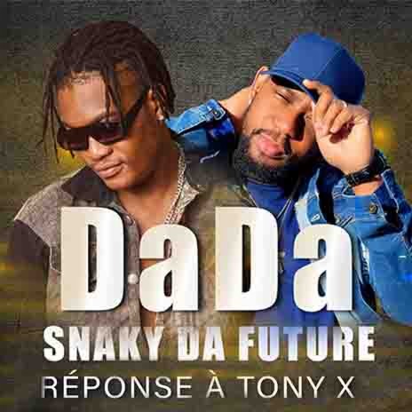 Dada (Réponse à Tony X) | Boomplay Music