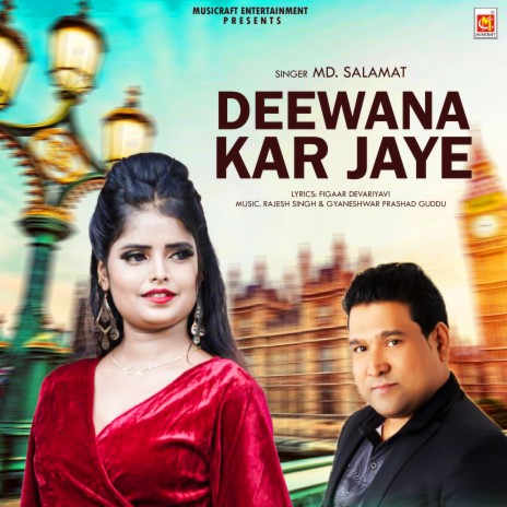 Deewana Kar Jaye | Boomplay Music